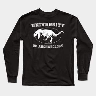 University of Archaeology - Tyrannosaurus Rex Dinosaur Fossil Long Sleeve T-Shirt